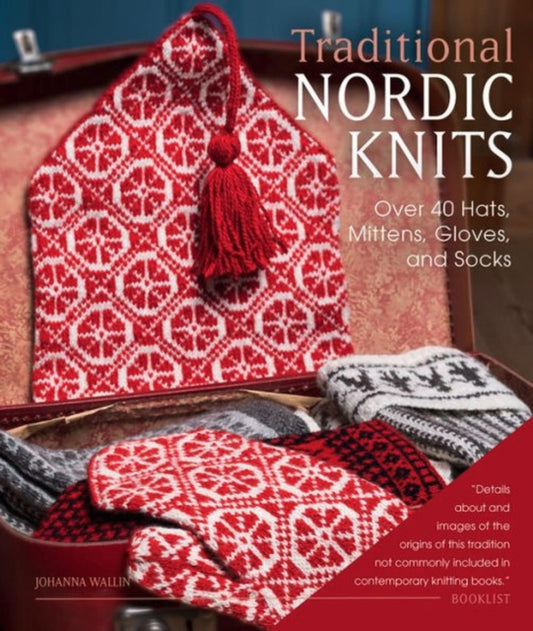 Book cover of: Traditional Nordic Knits. By: Johanna Wallin