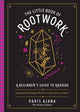 Book cover of: Little Book of Rootwork. By: Paris Ajana