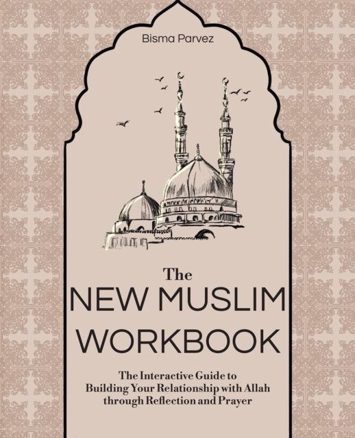 Book cover of: New Muslim Workbook. By: Bisma Parvez