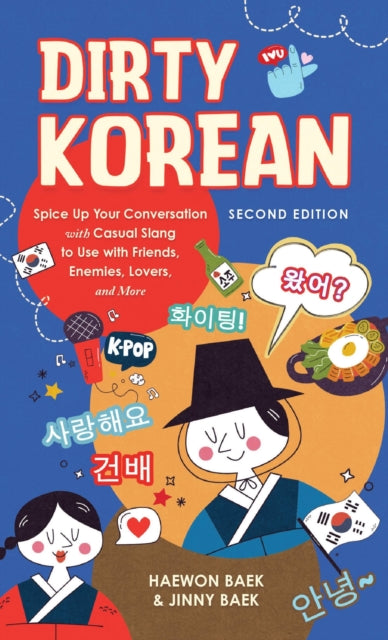 Book cover of: Dirty Korean: Second Edition. By: Haewon Baek