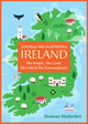 Strange and Surprising Ireland, The People, the Land, the Odd & the Extraordinary (Irish History, Facts, and Trivia) 9781646048038 Seamus Mullarkey
