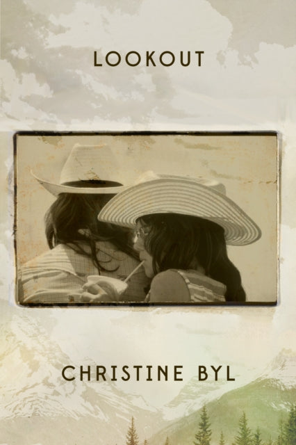 Book cover of: Lookout. By: Christine Byl