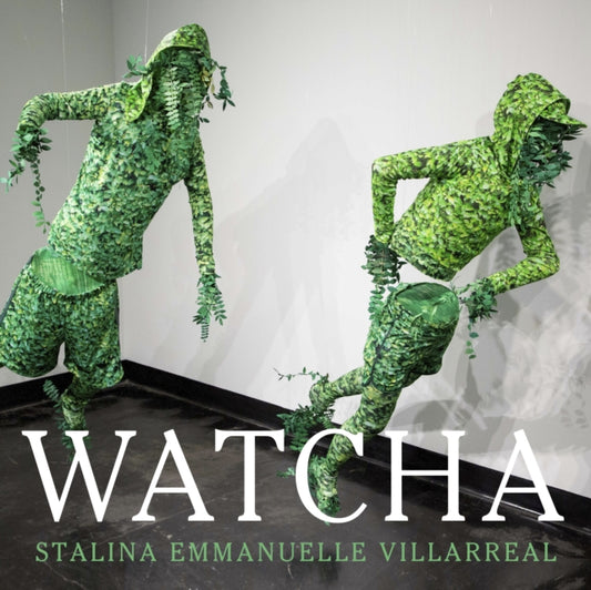 Book cover of: Watcha. By: Stalina Villarreal