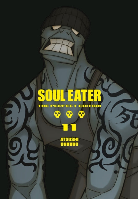 Book cover of: Soul Eater: The Perfect Edition 11. By: 大久保篤