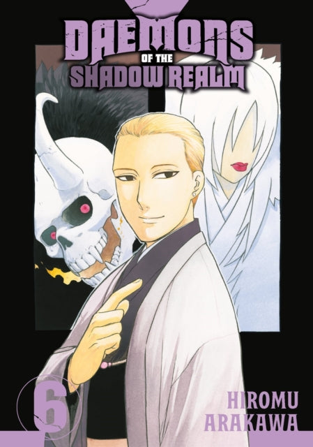 Book cover of: Daemons of the Shadow Realm 06. By: Hiromu Arakawa