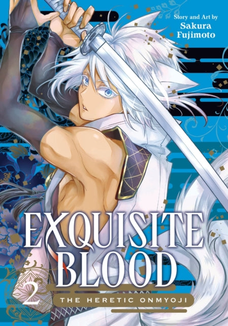 Book cover of: Exquisite Blood: The Heretic Onmyoji 02