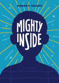 Mighty Inside