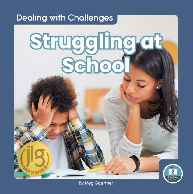 Book cover of: Struggling at School. By: Meg Gaertner