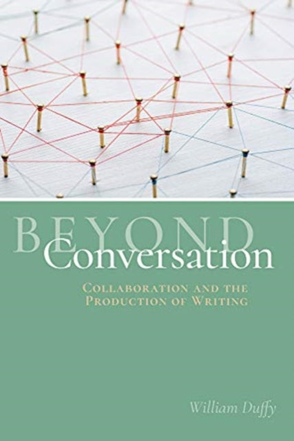 Book cover of: Beyond Conversation. By: William Duffy