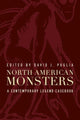 Book cover of: North American Monsters. By: David J. Puglia