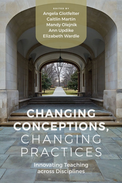 Book cover of: Changing Conceptions, Changing Practices. By: Angela Glotfelter