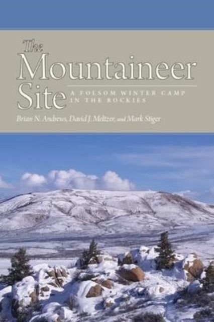 Book cover of: Mountaineer Site. By: Brian N. Andrews
