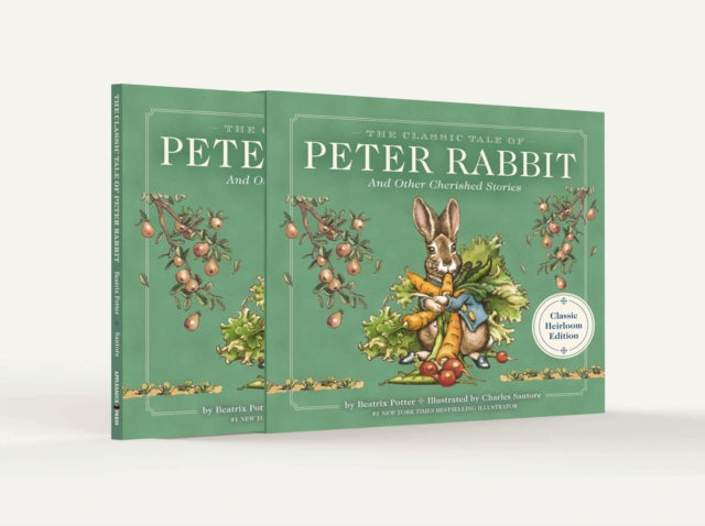 Book cover of: Classic Tale of Peter Rabbit Classic Heirloom Edition. By: Charles Santore