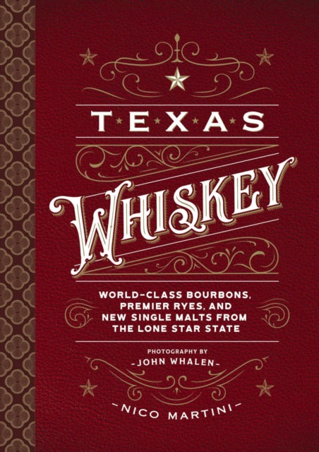 Book cover of: Texas Whiskey. By: Nico Martini