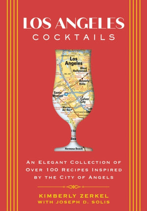 Los Angeles Cocktails