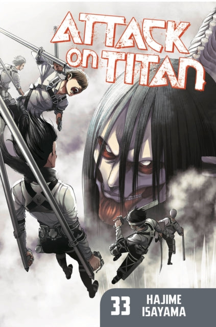 Book cover of: Attack on Titan 33. By: 諫山創
