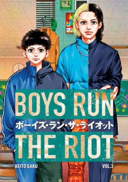 Book cover of: Boys Run the Riot 3. By: Keito Gaku