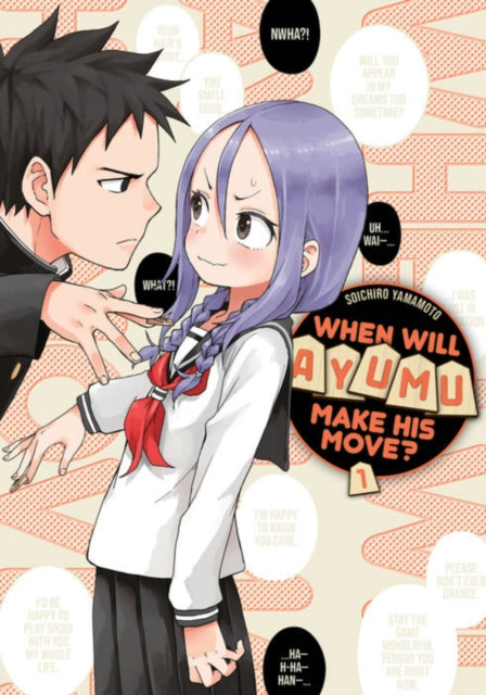 Book cover of: When Will Ayumu Make His Move? 1. By: 山本 崇一朗