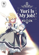 Book cover of: Yuri Is My Job! 9. By: Miman