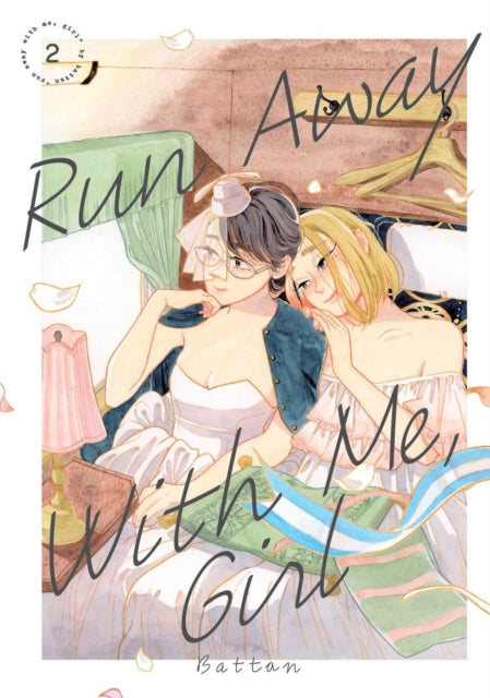 Book cover of: Run Away With Me, Girl 2. By: Battan