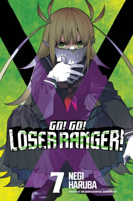 Book cover of: Go! Go! Loser Ranger! 7. By: Negi Haruba