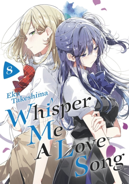 Book cover of: Whisper Me a Love Song 8. By: Eku Takeshima