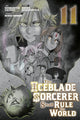 Book cover of: Iceblade Sorcerer Shall Rule the World 11. By: Norihito Sasaki