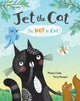 Book cover of: Jet the Cat (Is Not a Cat). By: Phaea Crede