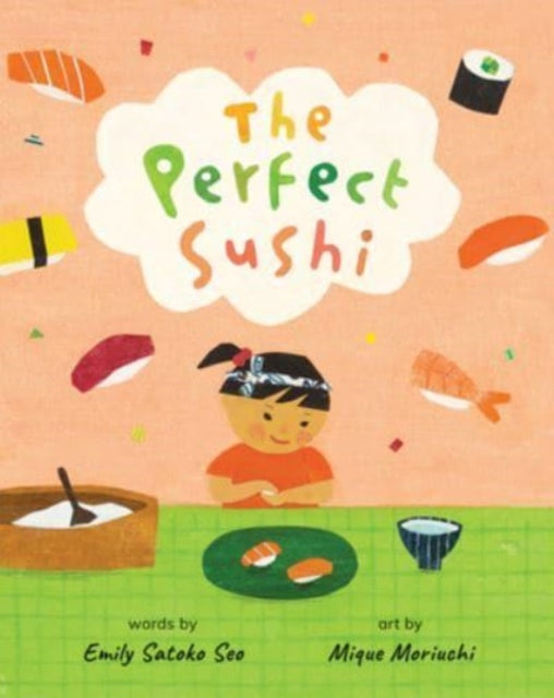 Book cover of: Perfect Sushi. By: Emily Satoko Seo