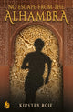 Book cover of: No Escape from the Alhambra. By: Kirsten Boie