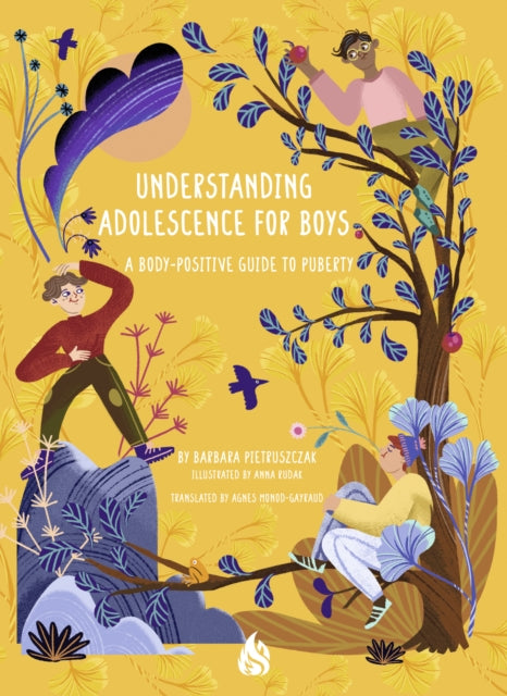 Book cover of: Understanding Adolescence for Boys. By: Barbara Pietruszczak