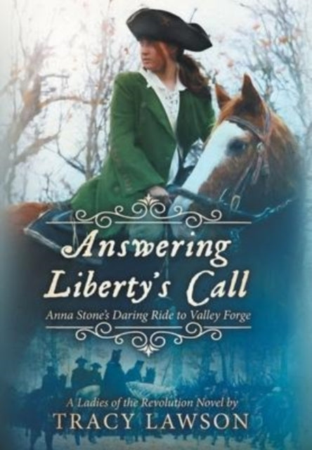Book cover of: Answering Liberty's Call. By: Tracy Lawson