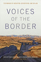 Book cover of: Voices of the Border. By: Tobin Hansen