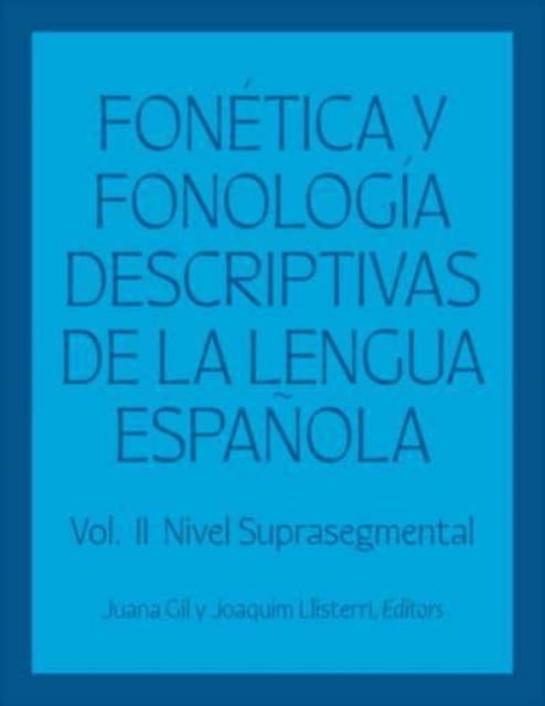 Book cover of: Fonetica y fonologia descriptivas de la lengua espanola. By: Juana Gil