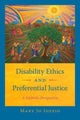 Book cover of: Disability Ethics and Preferential Justice. By: Mary Jo Iozzio