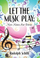 Book cover of: Let The Music Play. By: Rudolph Schilli