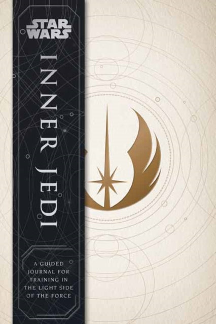 Book cover of: Star Wars: Inner Jedi Guided Journal