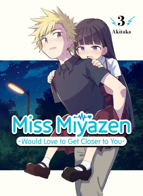 Book cover of: Miss Miyazen Would Love to Get Closer to You 3. By: Taka Aki