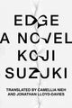 Book cover of: Edge. By: Koji Suzuki