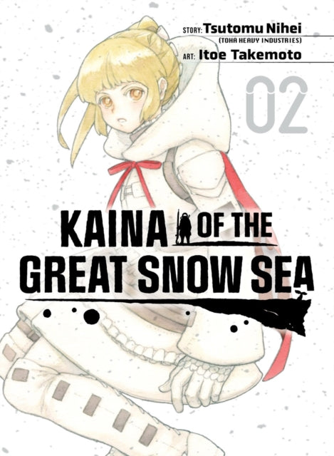 Book cover of: Kaina of the Great Snow Sea 2. By: Tsutomu Nihei