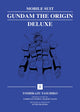 Book cover of: Mobile Suit Gundam: THE ORIGIN Deluxe 1