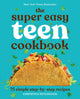 Book cover of: Super Easy Teen Cookbook. By: Christina Hitchcock