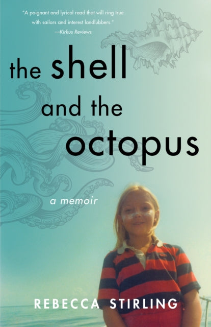 Book cover of: Shell and the Octopus. By: Rebecca Stirling