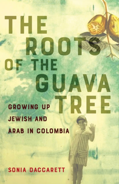 Book cover of: Roots of the Guava Tree
