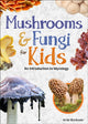 Book cover of: Mushrooms & Fungi for Kids