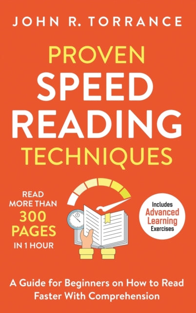 Book cover of: Proven Speed Reading Techniques. By: John R Torrance