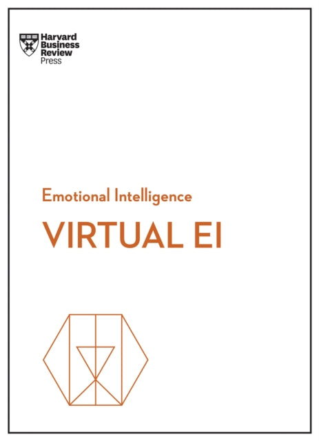 Book cover of: Virtual EI (HBR Emotional Intelligence Series). By: Harvard Business Review Harvard Business Review