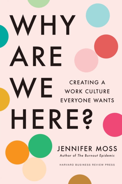 Book cover of: Why Are We Here?. By: MOSS