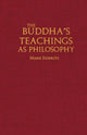 Book cover of: Buddha's Teachings As Philosophy. By: Mark Siderits