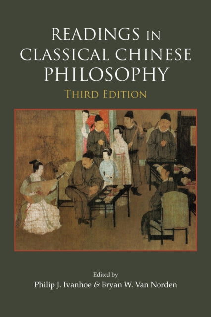 Book cover of: Readings in Classical Chinese Philosophy. By: Bryan W. Van Norden